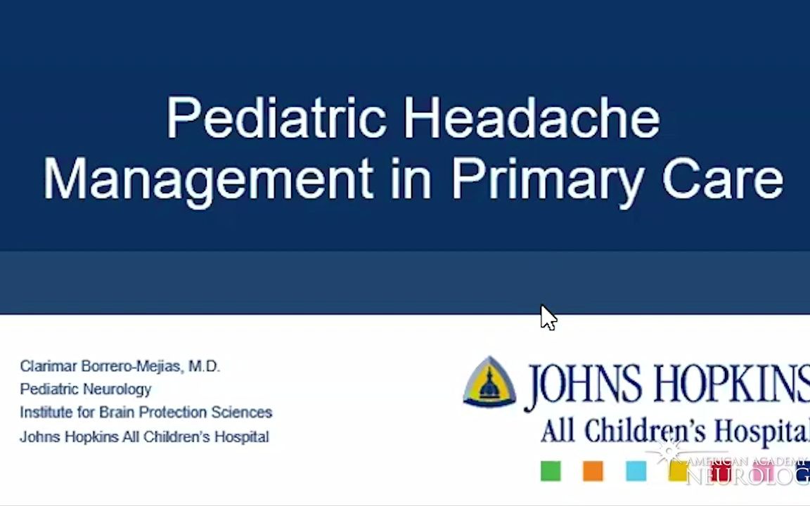 美国神经病学学会(AAN)住院医生讲座系列:儿童头痛(2021.10)哔哩哔哩bilibili