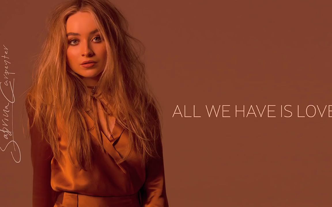 [图]EVOLution (2016) 10 - Sabrina Carpenter - All We Have Is Love