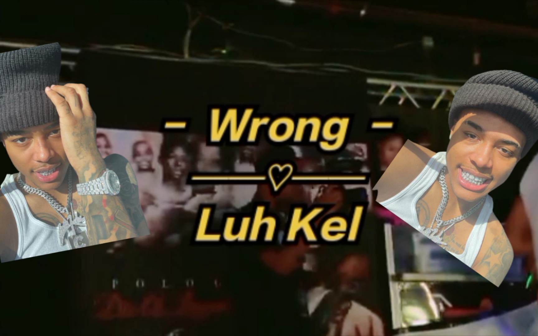 [图]《Wrong》 Luh Kel 现场演出