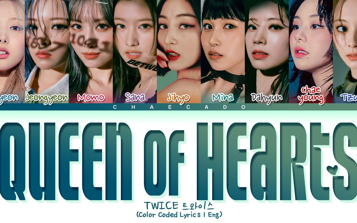 [图]【TWICE】 Queen of Hearts 歌词版（中字） - BETWEEN 1&2 非主打