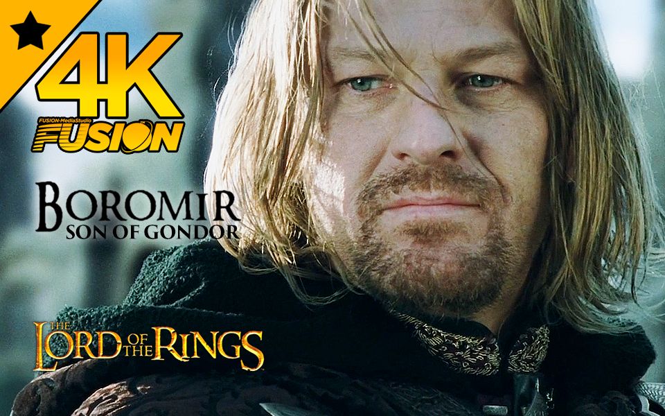 4k《指环王-刚铎之子:博罗米尔》魔戒三部曲史诗mv番外篇