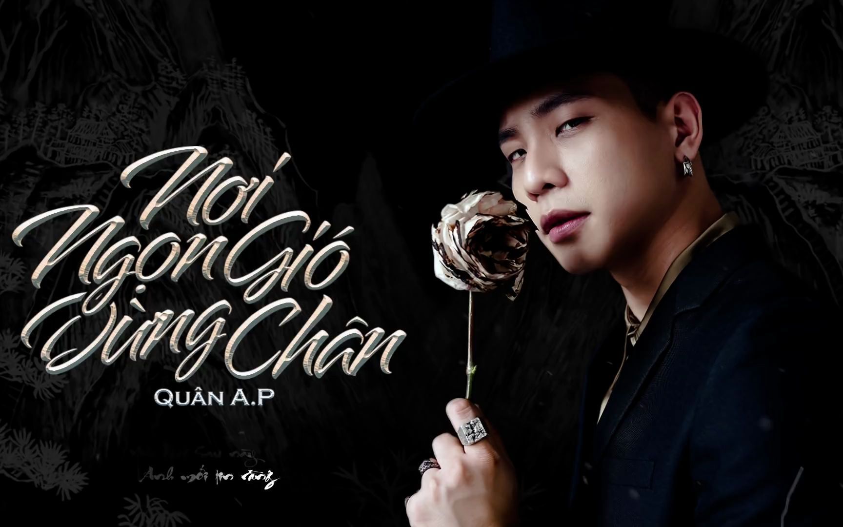 [图]QUÂN A.P x ĐOÀN MINH VŨ - NƠI NGỌN GIÓ DỪNG CHÂN - Official Music/ 29/1/2022