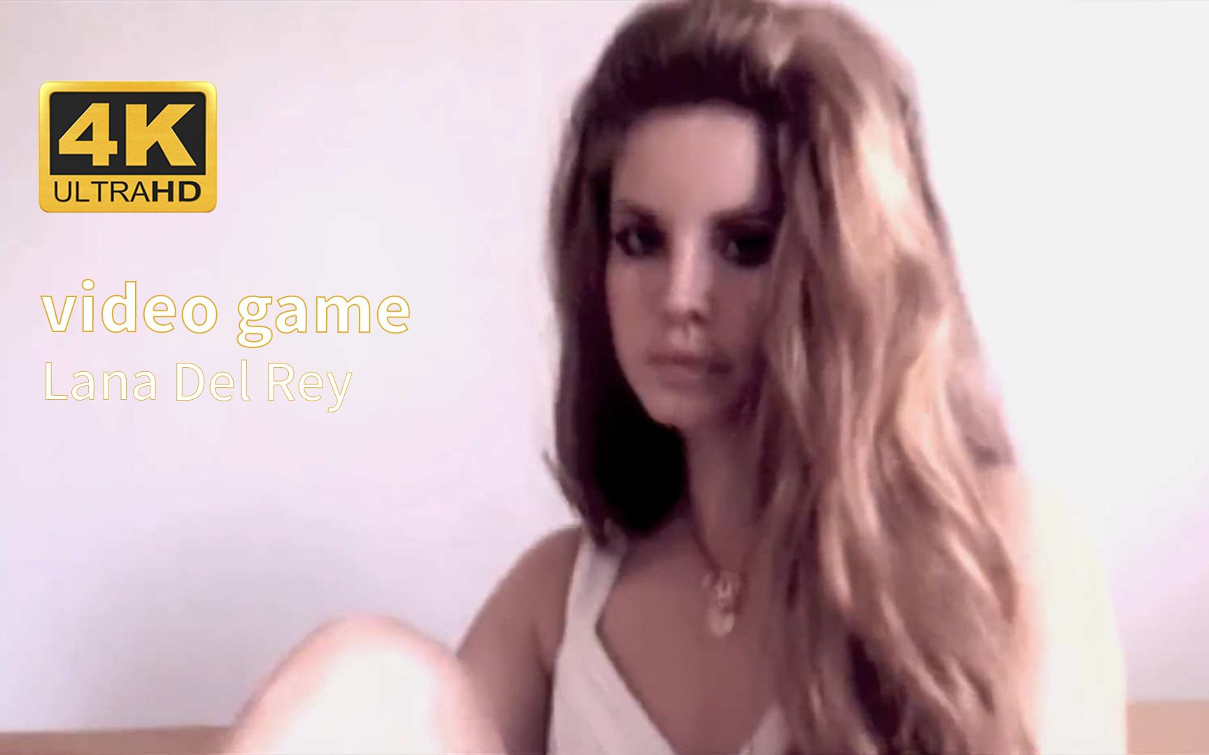 [图]【4Khires】Lana Del Rey《Video Games》假如这video game指的是这个世界 打雷姐 MV 双语字幕