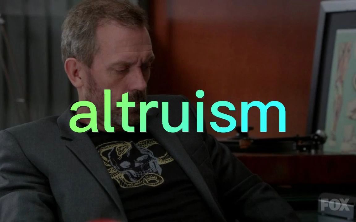 单词altruism哔哩哔哩bilibili