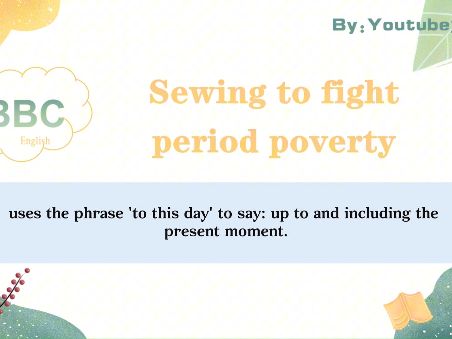 【BBC六分钟英语】用缝纫与贫困作斗争 Sewing to fight period poverty哔哩哔哩bilibili