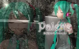 Download Video: 【初音未来】Palette 【Miku音源】