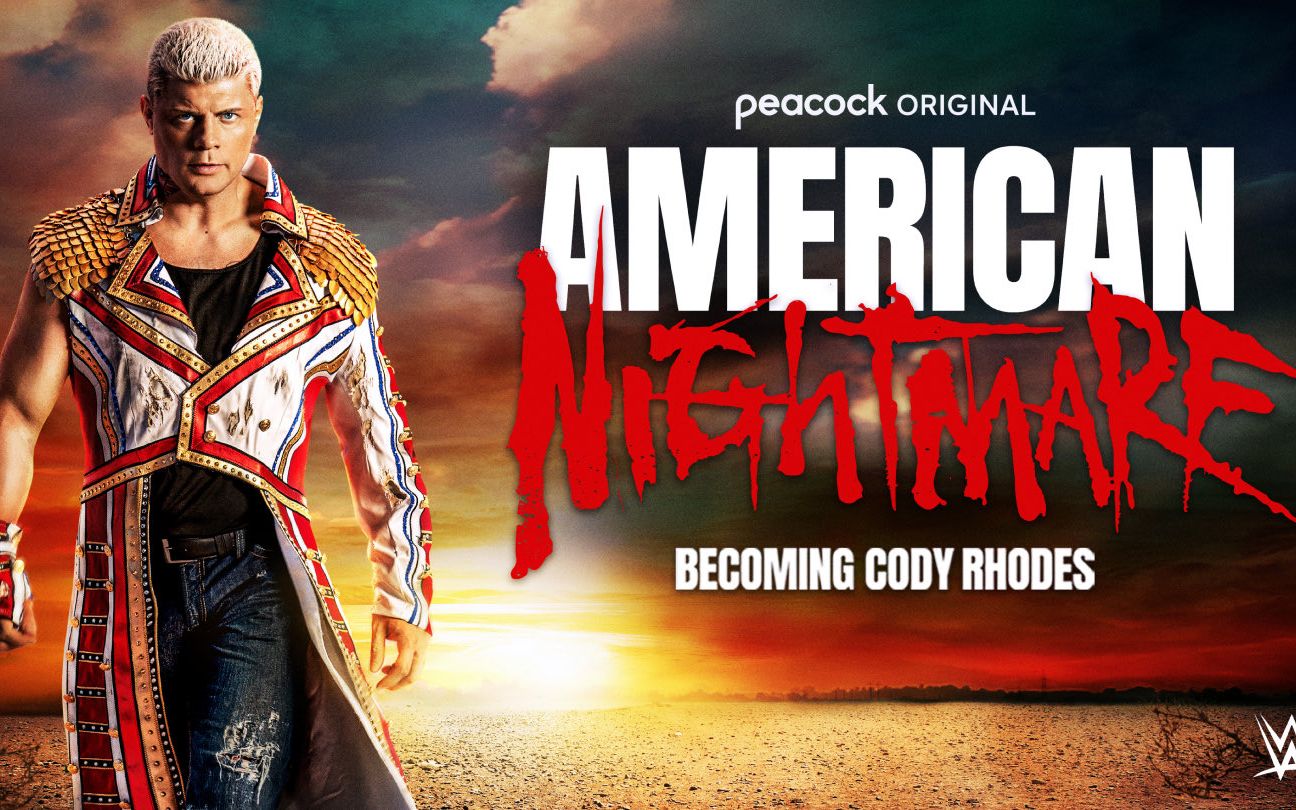 【wwe】纪录片 美国噩梦 科迪罗玆