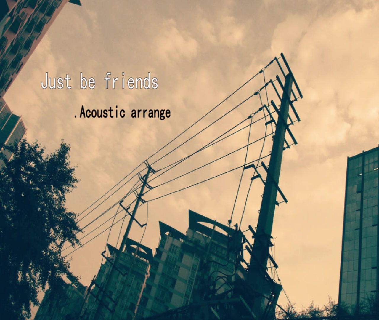 [图]【FC】just be friends -Acoustic Arrange-