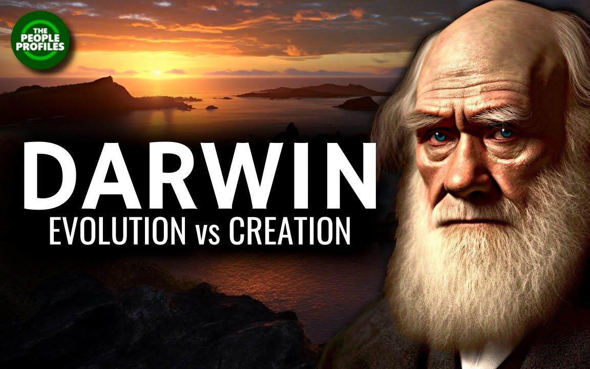 4k画质纪录片 人物志 查尔斯·罗伯特·达尔文 - 进化论vs创造论