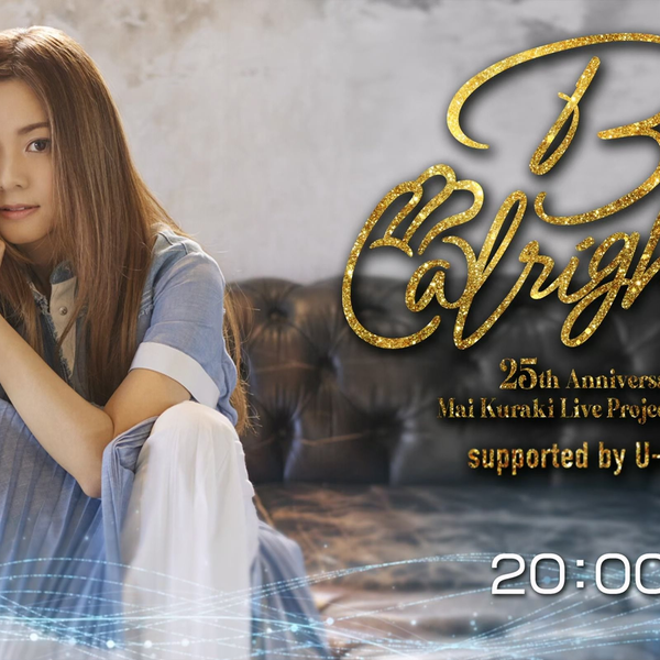 WEB】【JP】倉木麻衣25th Anniversary Mai Kuraki Live Project