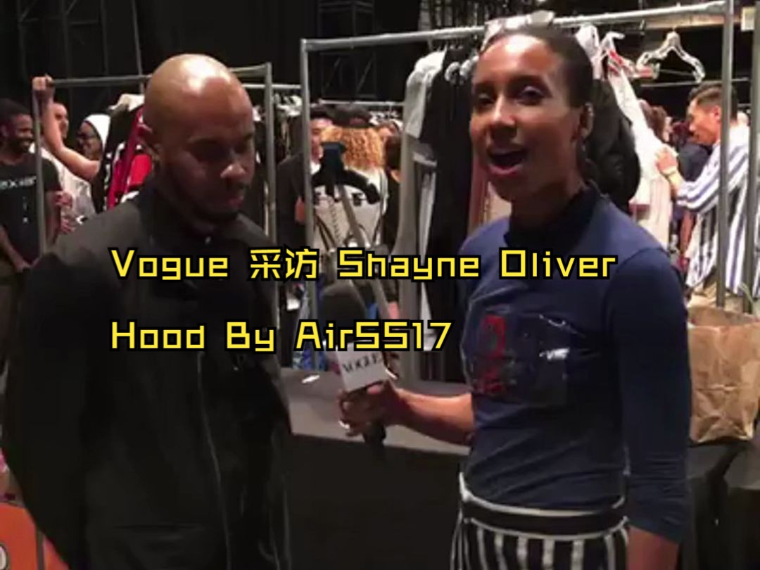 Vogue Shayne Oliver 采访 By Hood By Air SS17哔哩哔哩bilibili