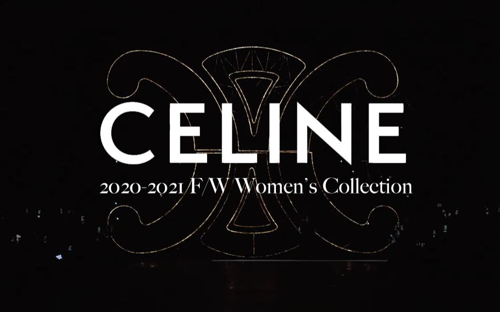 「 Celine 2020秋冬女装系列 」Celine 20202021 Fall/Winter Women's Collection哔哩哔哩bilibili