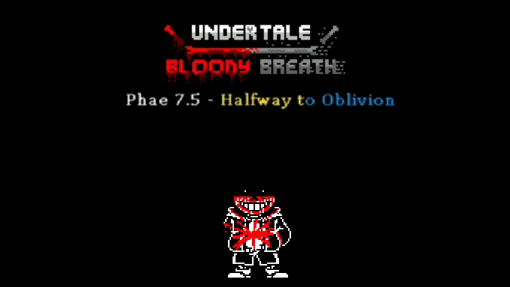 [图]bloody breath phase 7.5 Halfway to Oblivion