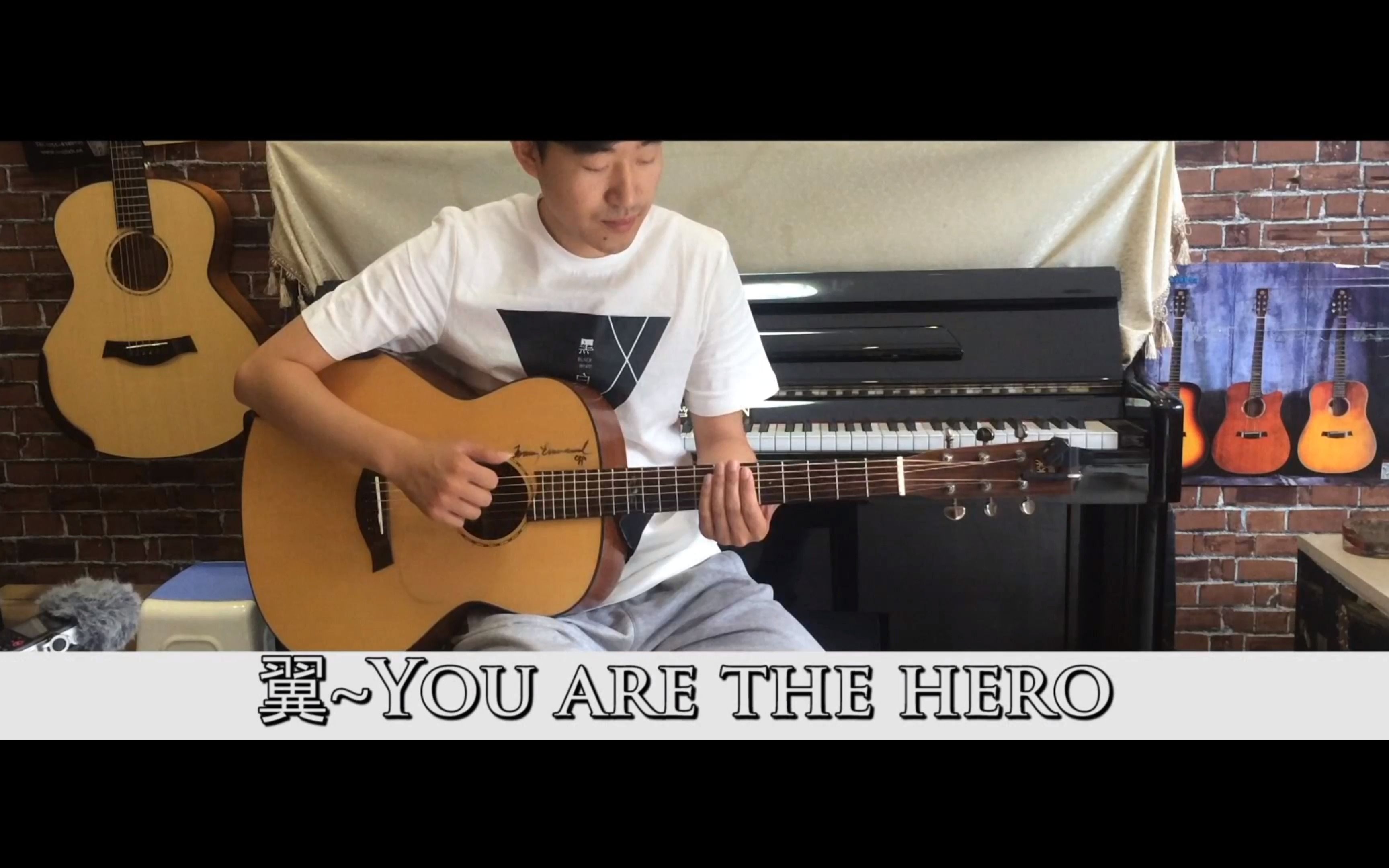 [图]翼~you are the hero,你是英雄，指弹必练曲目