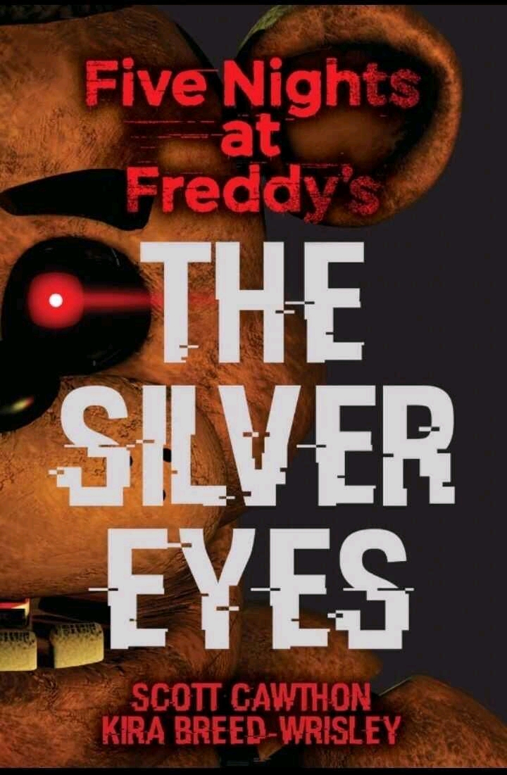 FNAF官方同人小说《The Silver Eyes》《银眼》中文翻译 第一章 哔哩哔哩