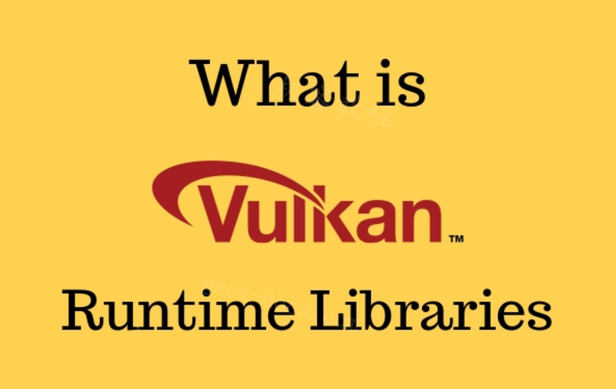 Vulkan runtime libraries 