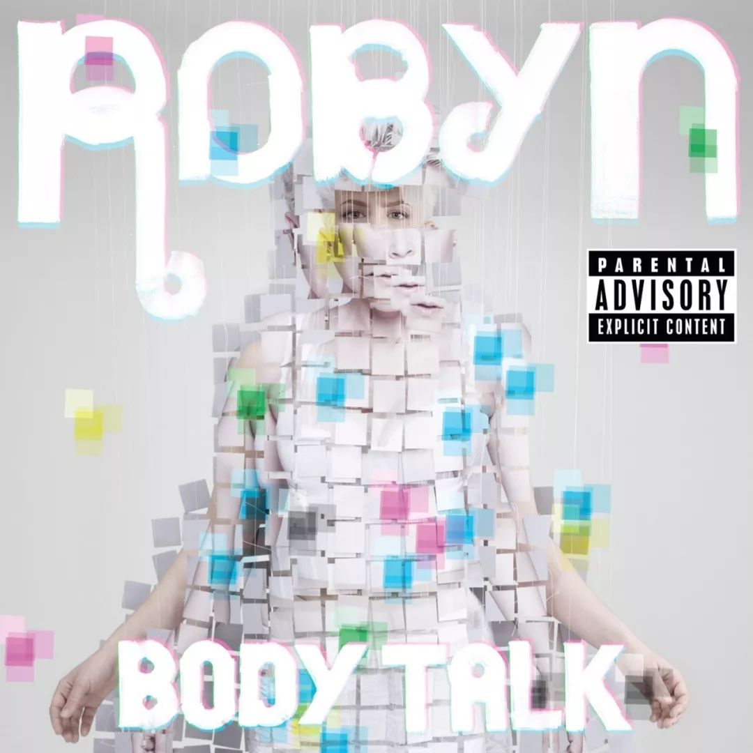 搬运译pitchfork评10年代200张最佳专辑第8名：robyn Body Talk 2010 哔哩哔哩 8353