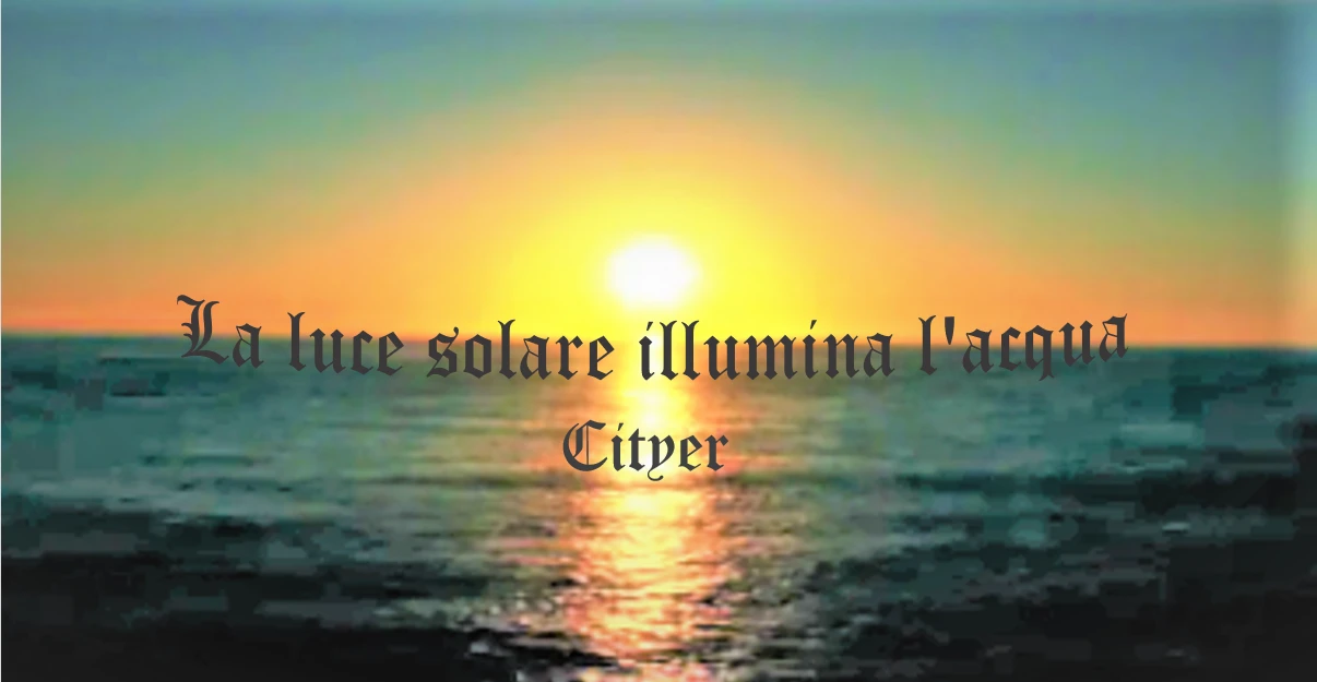 La Luce Di Dio Ci Illumina 《La luce solare illumina l'acqua》曲绘 - 哔哩哔哩