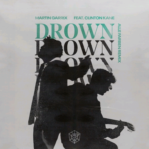 drown(alle farben remix)-martin garrix/clinton kane