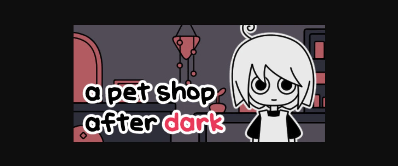 《a pet shop after dark》图文攻略（完整全结局+彩蛋 特别附赠+完美重置游戏） 哔哩哔哩