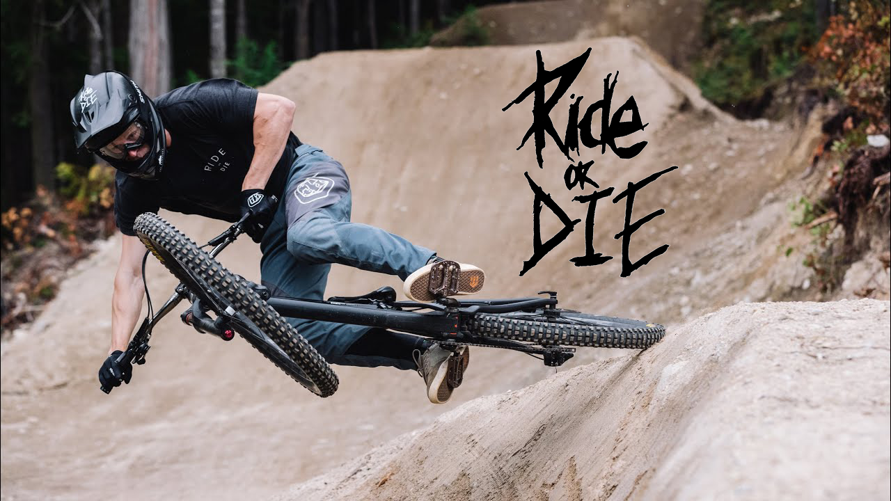 [山地车手必看] ride or die —— 来自车手,更为车手!