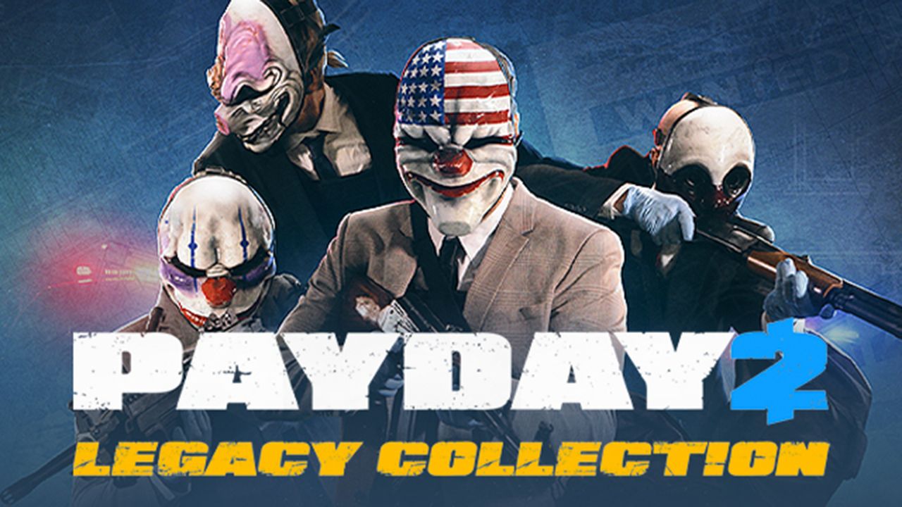 Payday 2 legacy collection обзор