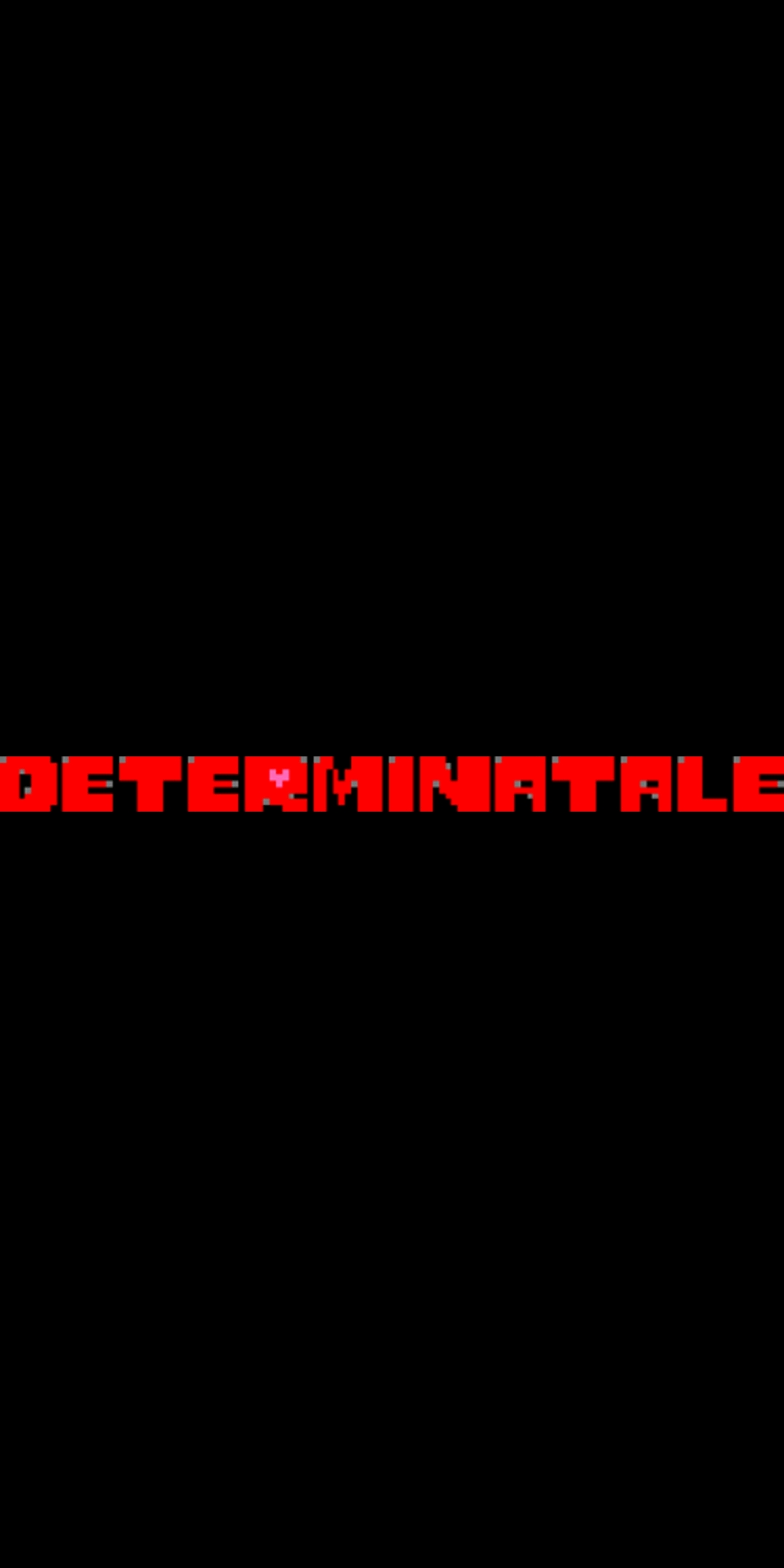 Killer!Dtale!Sans, Determinatale Wiki