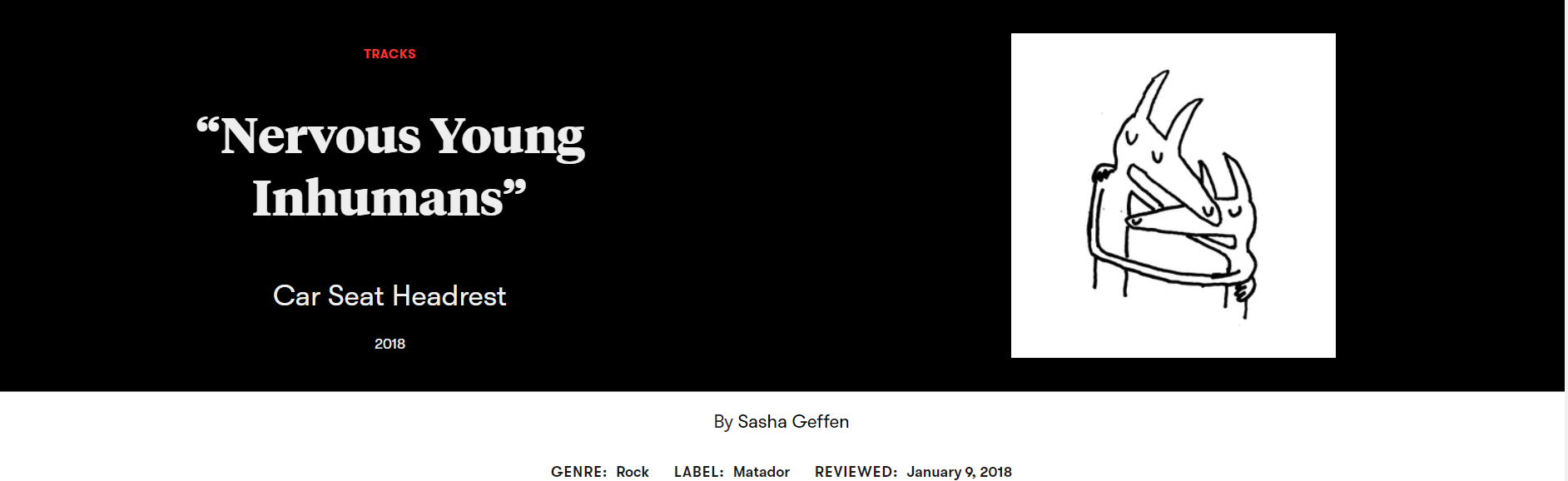 【搬运译】Pitchfork评Car Seat Headrest 2018年单曲"Nervous Young Inhumans" 哔哩哔哩