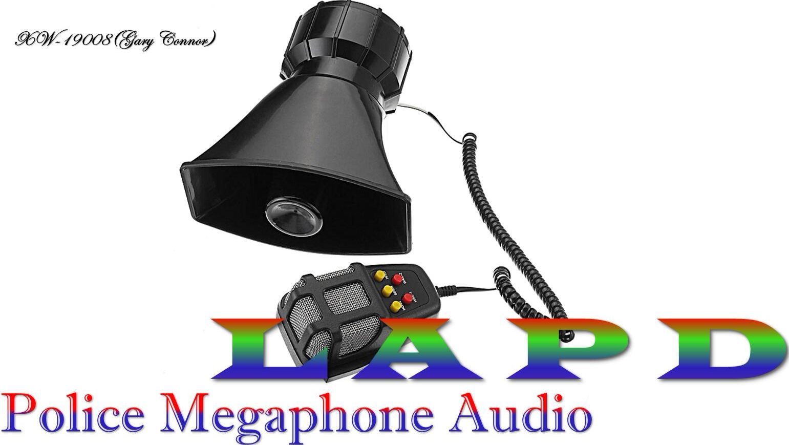 LAPD Police Megaphone Audio v2.0 UPDATE 哔哩哔哩