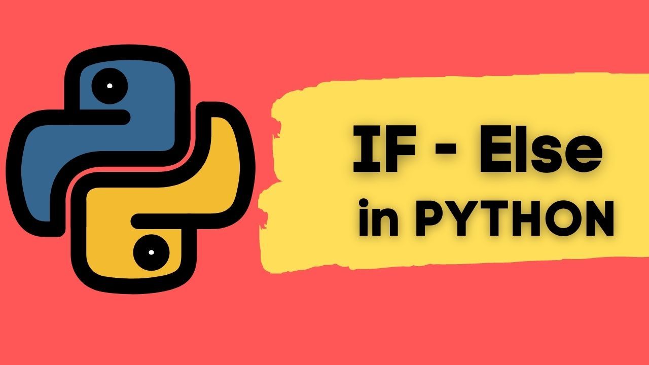 深入理解 Python 中的 if-else 语句 - 哔哩哔哩