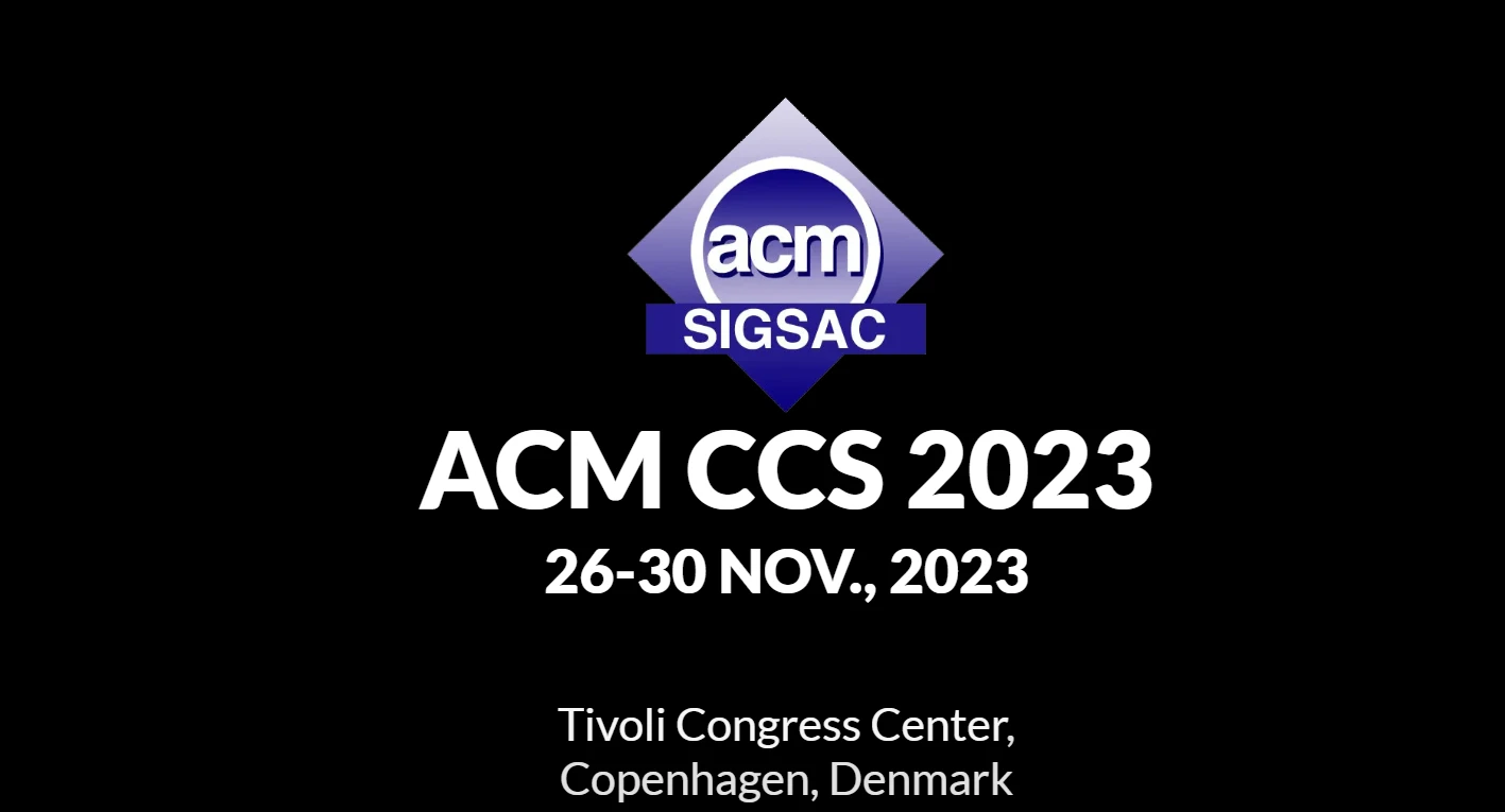 ACM CCS 2023 Registration Open 哔哩哔哩