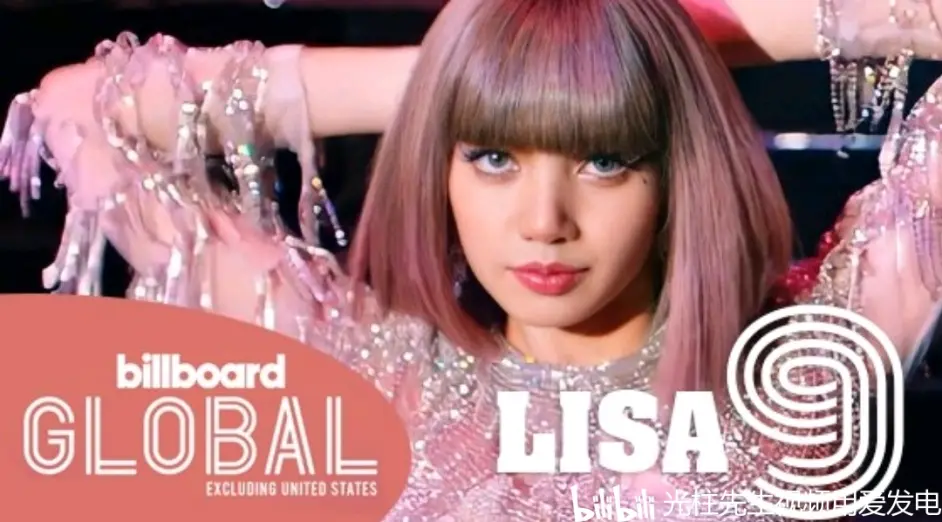 韩网热议 Lisa 的影响力令人难以置信 Blackpink 的lisa Billboard 全球排行 哔哩哔哩