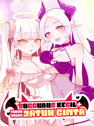 Succubus Kecil Tidak Ingin Jatuh Cinta