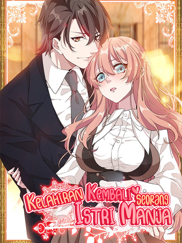 Kelahiran Kembali Seorang Istri Manja