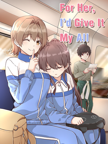 For Her, I'd Give It My All