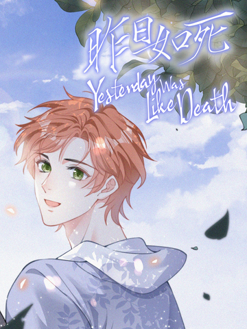 Yesterday was like Death