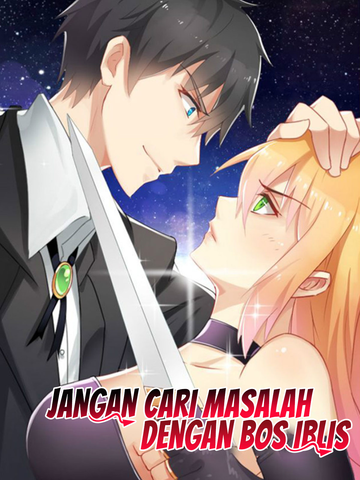 Jangan Cari Masalah Dengan Bos Iblis