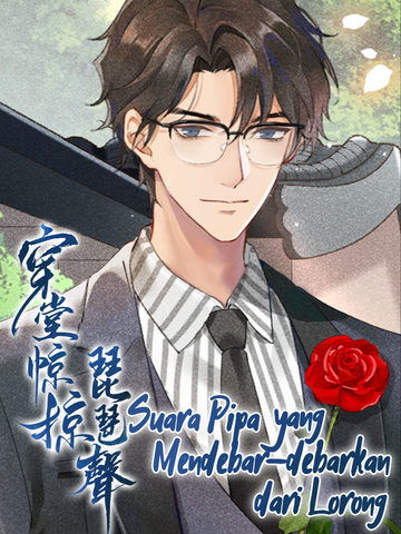 Suara Pipa yang Mendebar-debarkan dari Lorong