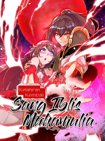 Kel<em class="keyword">a</em>hir<em class="keyword">a</em>n K<em class="keyword">emba</em>li s<em class="keyword">a</em>ng I<em class="keyword">b</em>lis <em class="keyword">M</em><em class="keyword">a</em>h<em class="keyword">a</em><em class="keyword">m</em>uli<em class="keyword">a</em>