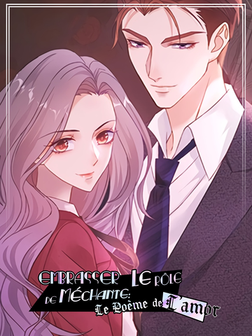 EMBRASSER LE RÔLE DE MÉCHANTE : LE POÈME DE L'AMOUR