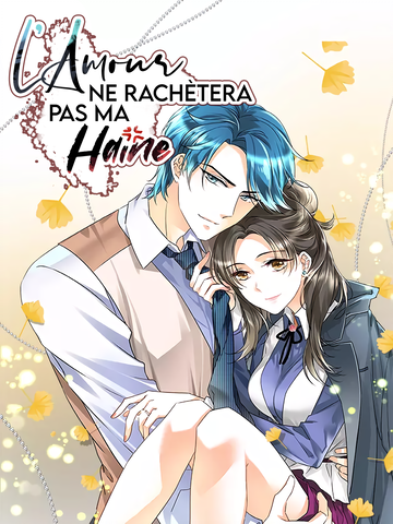 L’Amour Ne Rachètera Pas Ma Haine