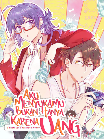 Aku Menyukaimu Bukan Hanya Karena Uang