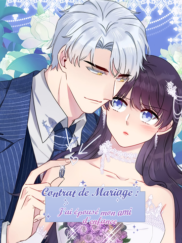 Contrat de mariage : j'ai épousé mon ami d'enfance