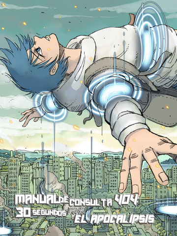 Manual de consulta 404: 30 segundos para el apocalipsis