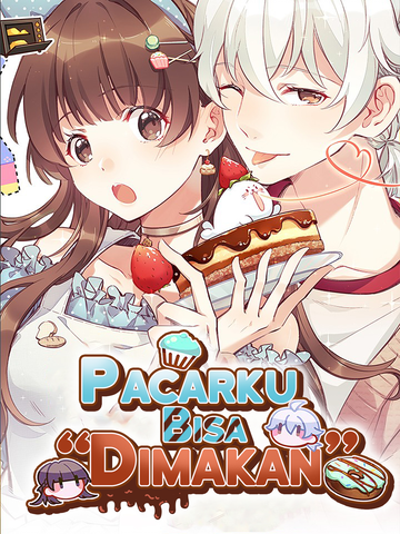 Pacarku Bisa "Dimakan"