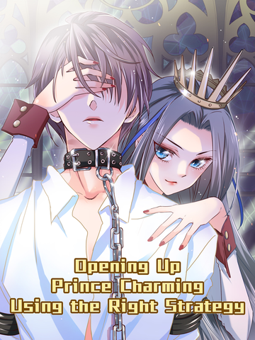 Opening Up Prince Charming Using the Right Strategy
