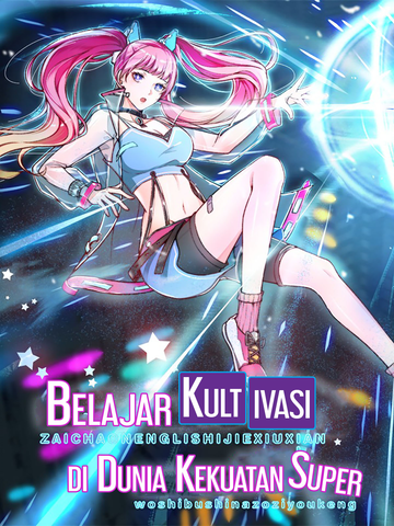 Belajar Kultivasi di Dunia Kekuatan Super