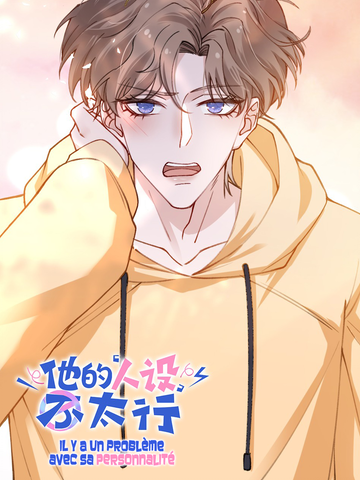 Il y a un Problème avec sa Personnalité