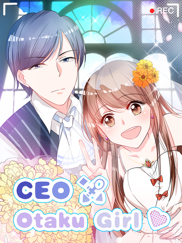 CEO X Otaku Girl