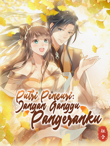 Putri Pencuri: Jangan Ganggu Pangeranku